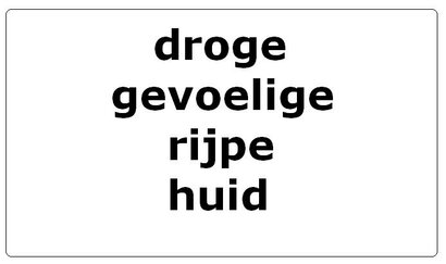 Droge, gevoelige en rijpe huid