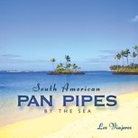 Cd Pan Pipes by the sea Cd Pan Pipes by the sea
